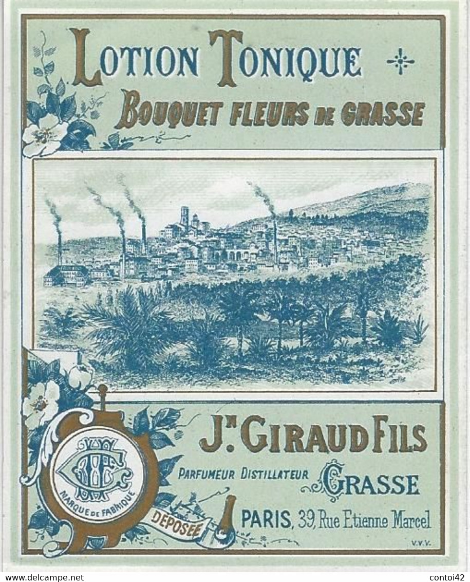 06 GRASSE ETIQUETTE PUBLICITE PARFUMEUR DISTILLATEUR LOTION TONIQUE BOUQUET DE FLEURS ILLUSTRATEUR DISTILLERIE - Etiquetas