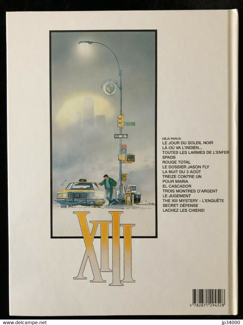 XIII - LACHEZ LES CHIENS 2002 - BD Edition Originale Van Hamme/W.Vance - Dargaud - XIII