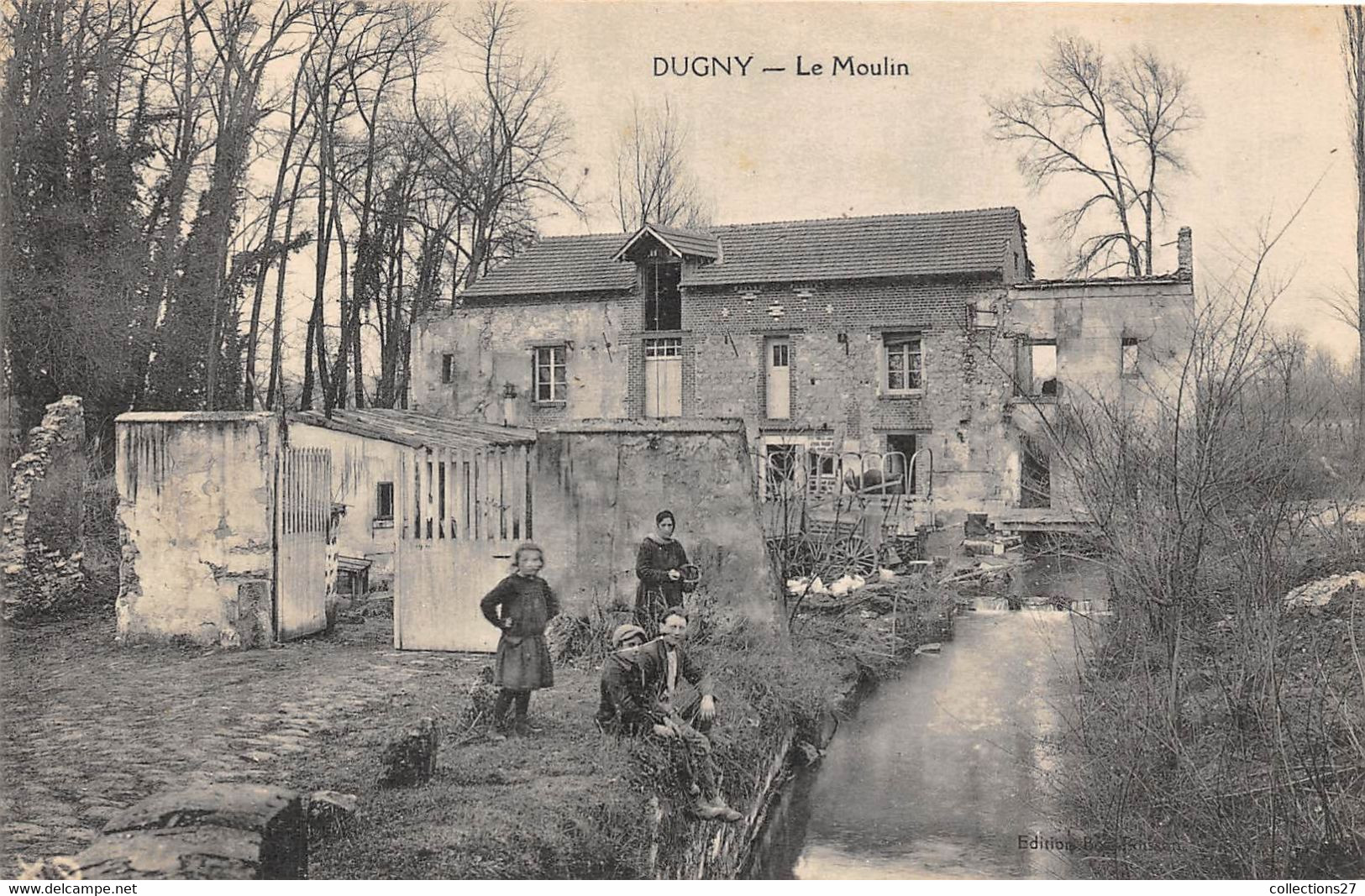 93-DUGNY- LE MOULIN - Dugny