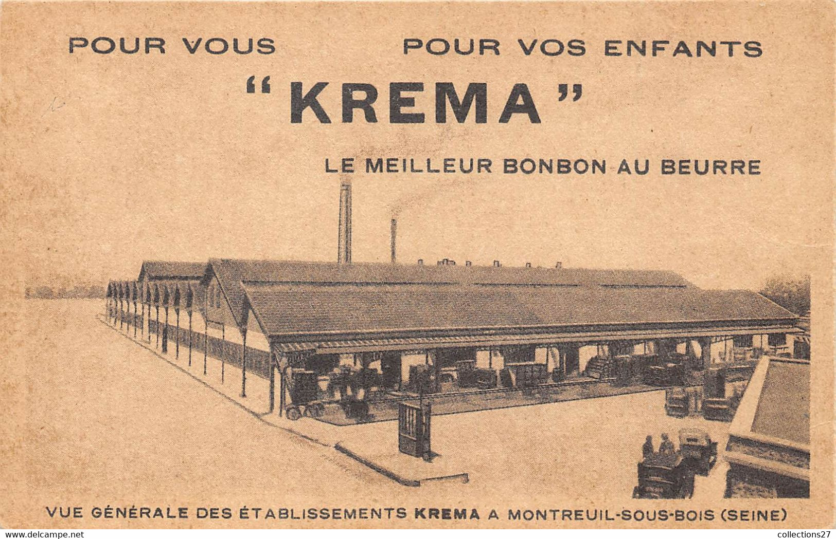 93-MONTREUIL- VUE GENERALE DES ETABLISSMENTS KREMA - LE MEILLEUR BONBON AU BEURRE - Montreuil