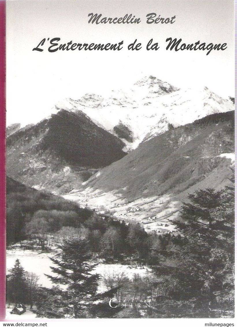 L'Enterrement De La Montagne De Marcellin Bérot Souvenirs Des Montagnes Des Hautes Pyérénées - Midi-Pyrénées