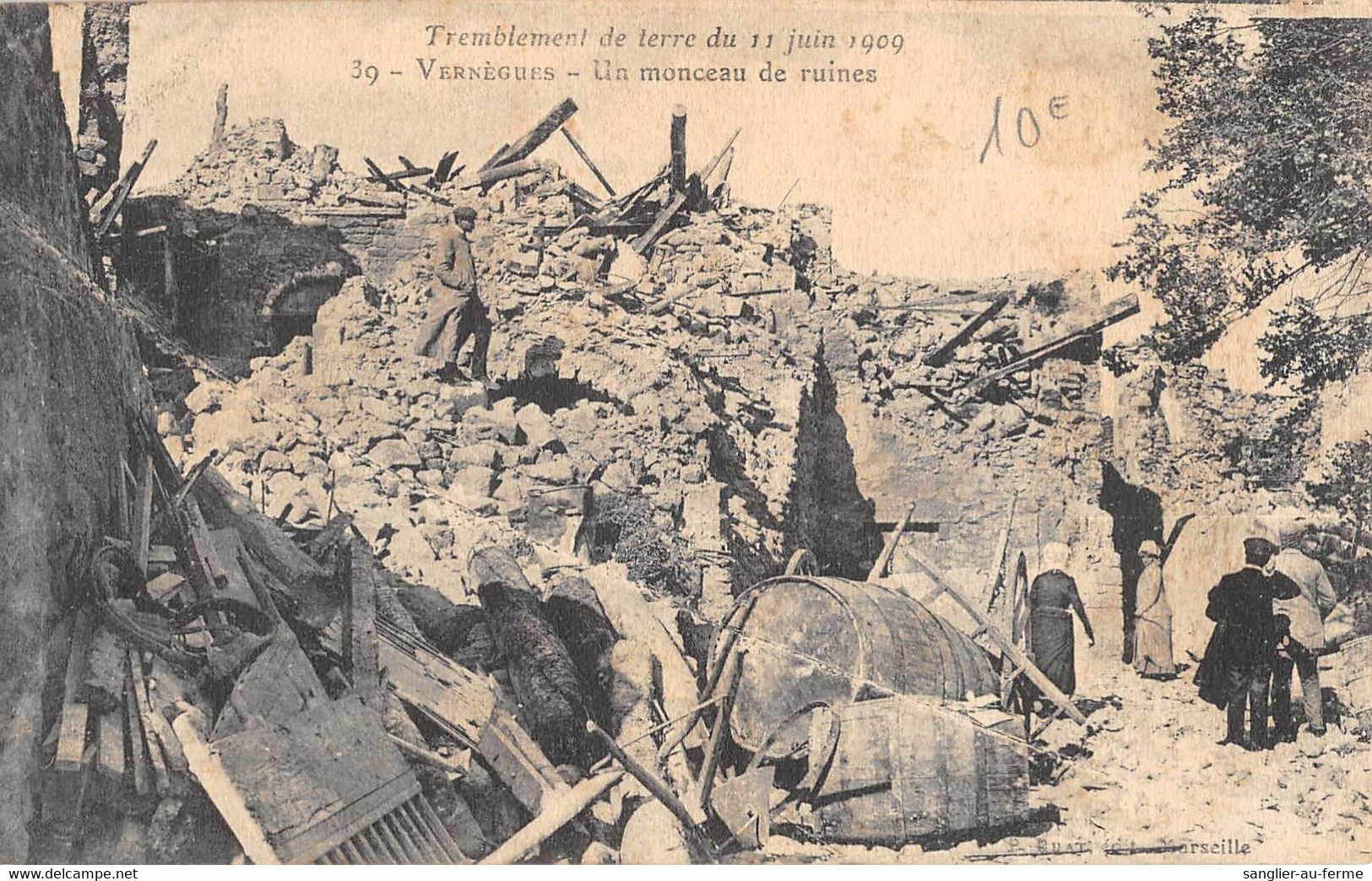 CPA 13 VERNEGUES UN MONCEAU DE RUINES TREMBLEMENT DE TERRE 1909 - Sonstige & Ohne Zuordnung