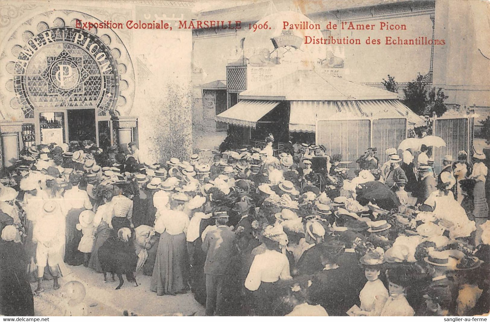 CPA 13 MARSEILLE EXPOSITION COLONIALE 1906 PAVILLON DE L'AMER PICON DISTRIBUTION DES ECHANTILLONS - Non Classés