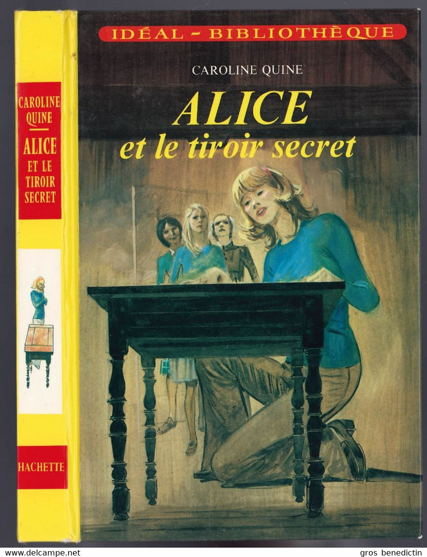 Hachette - Idéal Bibliothèque - Caroline Quine - "Alice Et Le Tiroir Secret" - 1979 - #Ben&Alice - #Ben&IB - Ideal Bibliotheque