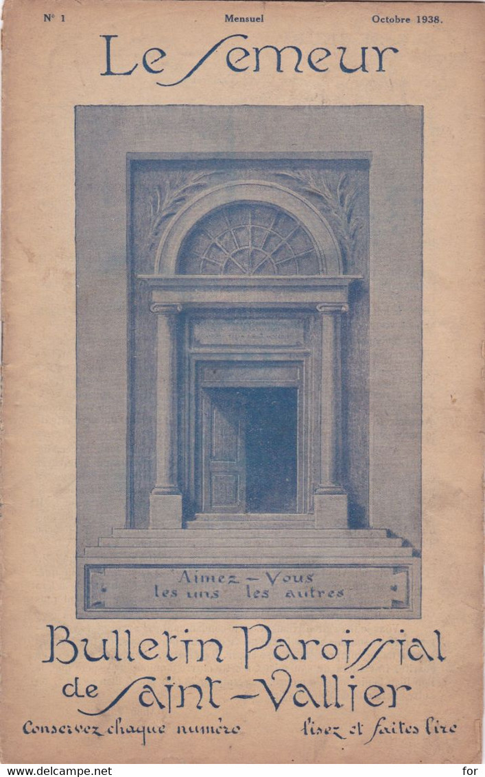 Religion : Le Semeur : Bulletin Paroissial De SAINT VALLIER - Drôme : N°1 - 1938 :  Imp. Métral - Abbé Vignon - Religion
