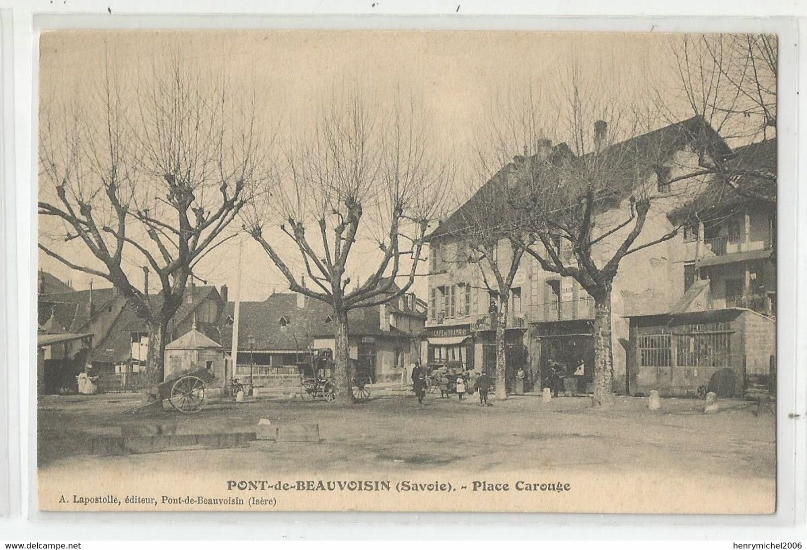 73 Savoie Pont De Beauvoisin Place Carouge Café Du Tramway; Ed Lapostolle 38 Isère - Andere & Zonder Classificatie