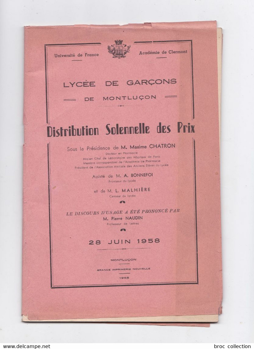 Lycée De Garçons De Montluçon, Distribution Solennelle Des Prix, 1958, Discours De Pierre Naudin, Maxime Chatron ... - Bourbonnais