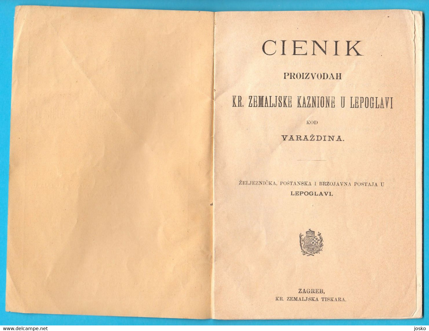 PRICE LIST OF THE ROYAL PENITENTIARY IN LEPOGLAVA NEAR VARAZDIN ... K.u.K. Austria-Hungary Publication 1900's * Croatia - Sonstige & Ohne Zuordnung