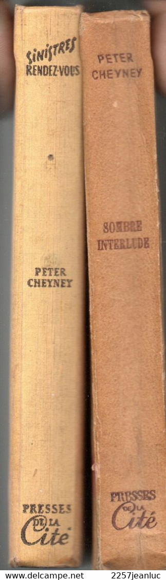 Sombre Interlude & Sinistres Rendez Vous  De  Peter Cheyney - Editions Presses De La Cité De  1947 - Presses De La Cité