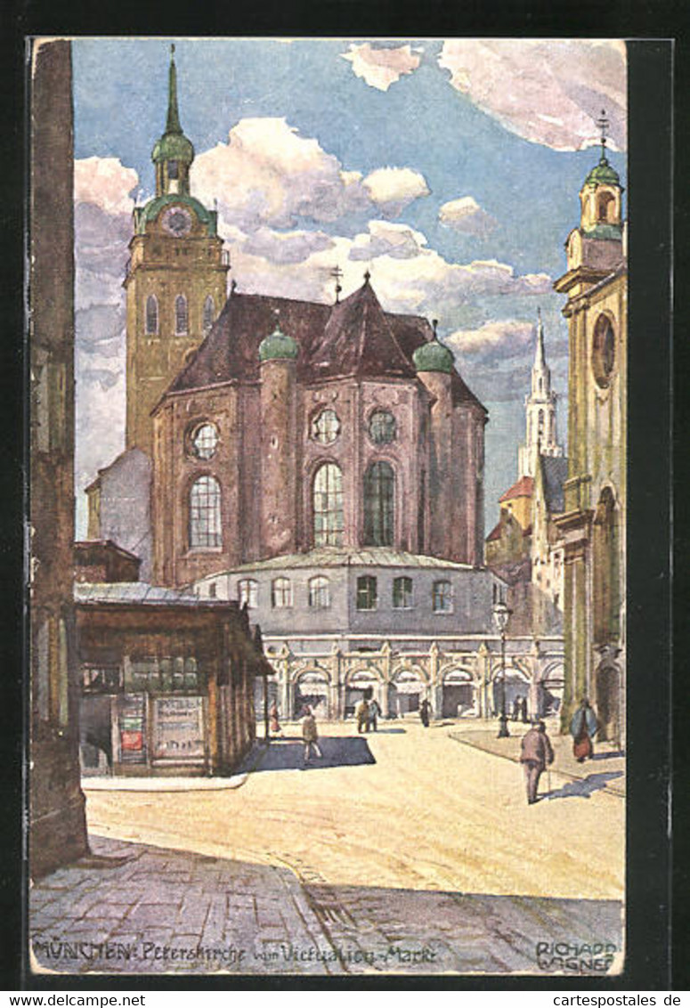 Künstler-AK Richard Wagner: München, Peterskirche Vom Victualien-Markt - Wagner, Richard