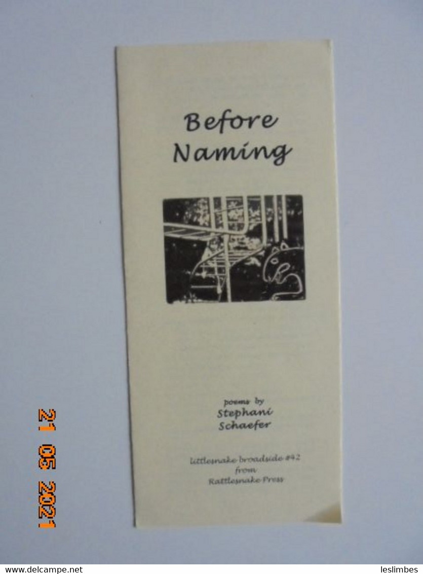 Littlesnake Broadside #42: Before Naming (poems) - Stephani Schaefer - Rattlesnake Press, 2008 - Poëzie