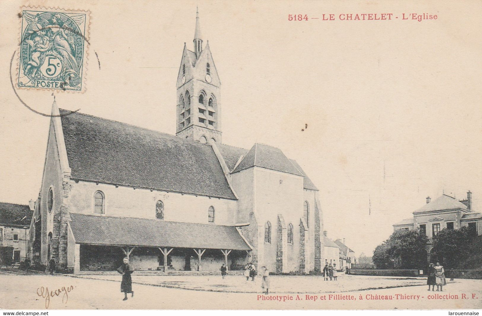 77 - LE CHATELET - L' Eglise - Le Chatelet En Brie