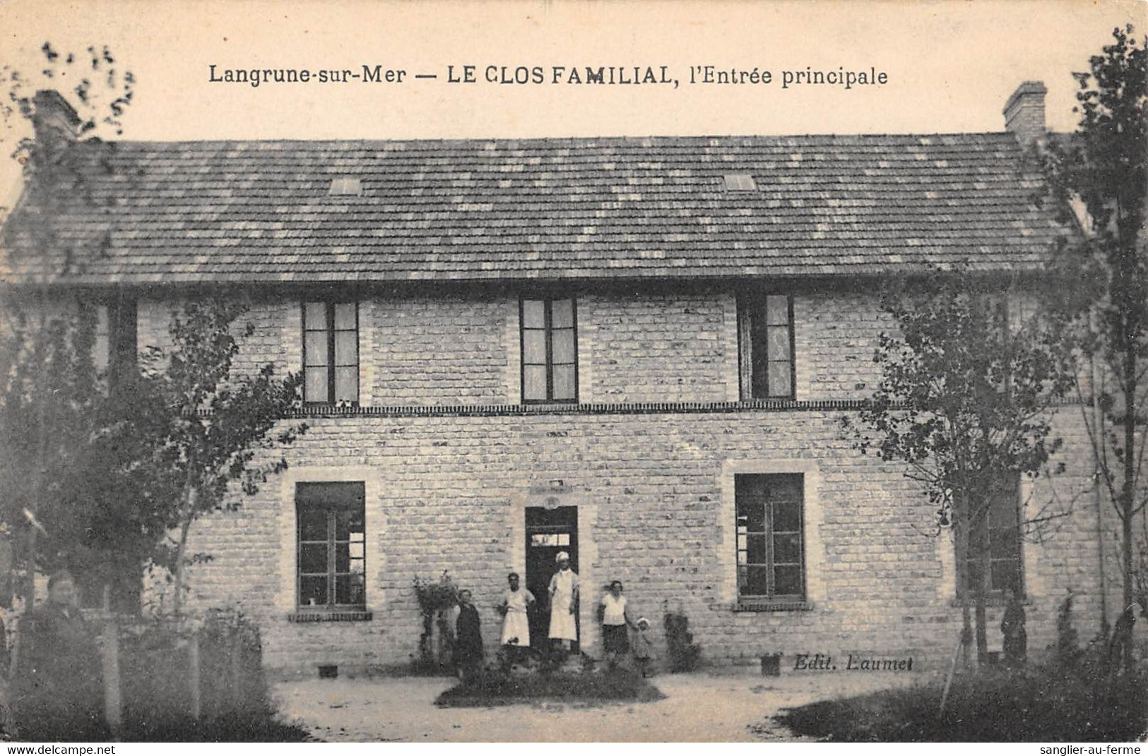 CPA 14 LANGRUNE SUR MER LE CLOS FAMILIAL ENTREE PRINCIPALE - Altri & Non Classificati