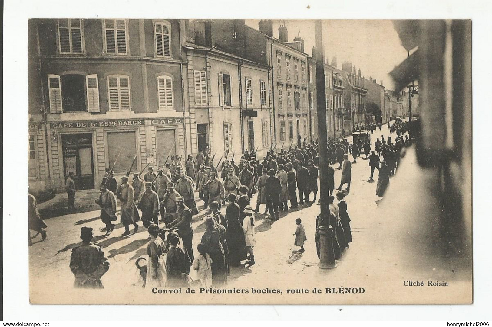 54 Route De Blénod Convoi De Prisonniers Boches Devant Café De L'espérance - Other & Unclassified