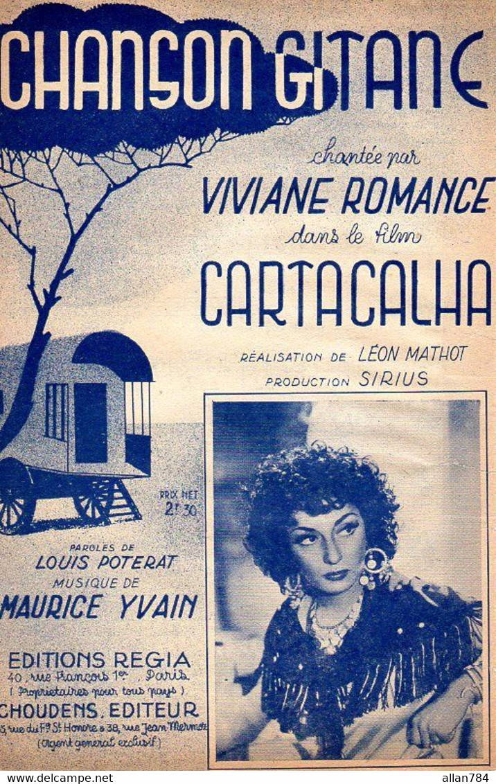 CHANSON GITANE - DU FILM CARTACALHA - PAR VIVIANE ROMANCE - DE POTERAT ET YVAIN -1941 - BON ETAT - Música De Películas