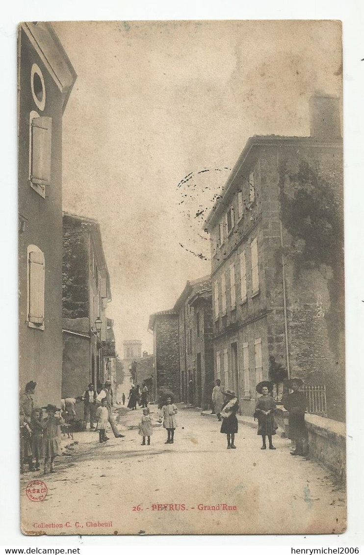 26 Drome Peyrus Grand Rue Animée 1905 - Andere & Zonder Classificatie