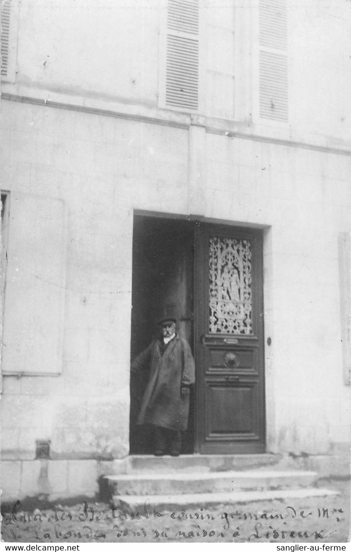 CPA 14 LISIEUX CARTE PHOTO DE LA MAISON DE CHARLES BERTAULT - Lisieux