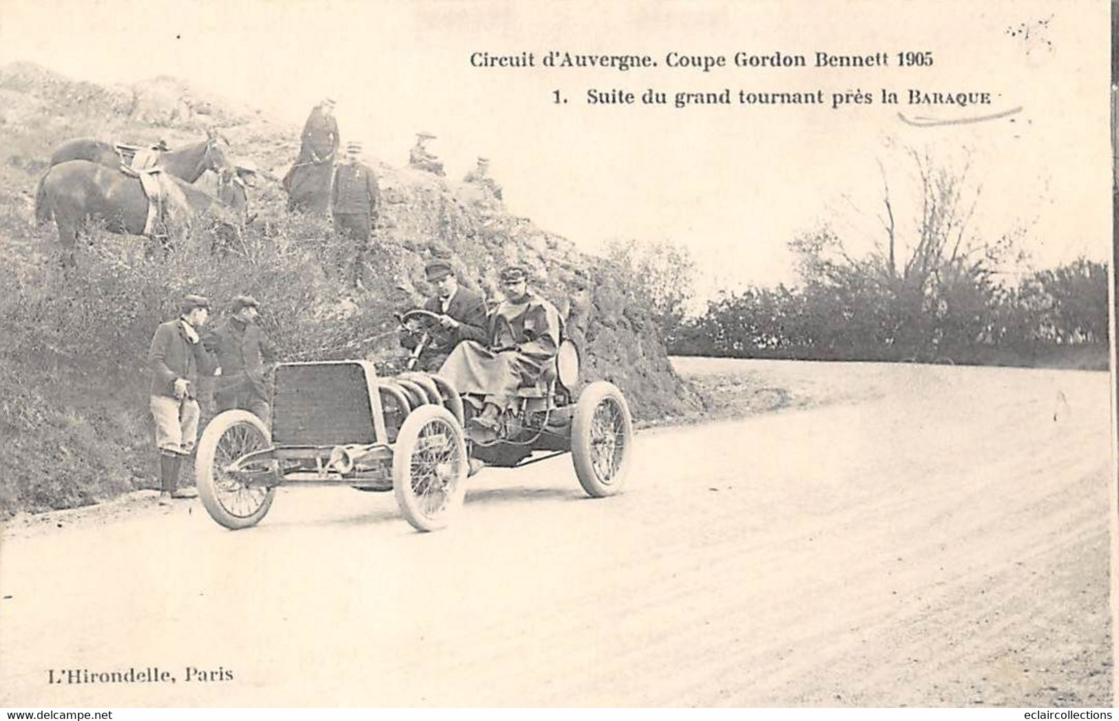 La Baraque       63       Circuit D'Auvergne Coupe Gordon Bennett  1905. Suite Du Grand Tournant N°1     (voir Scan) - Autres & Non Classés