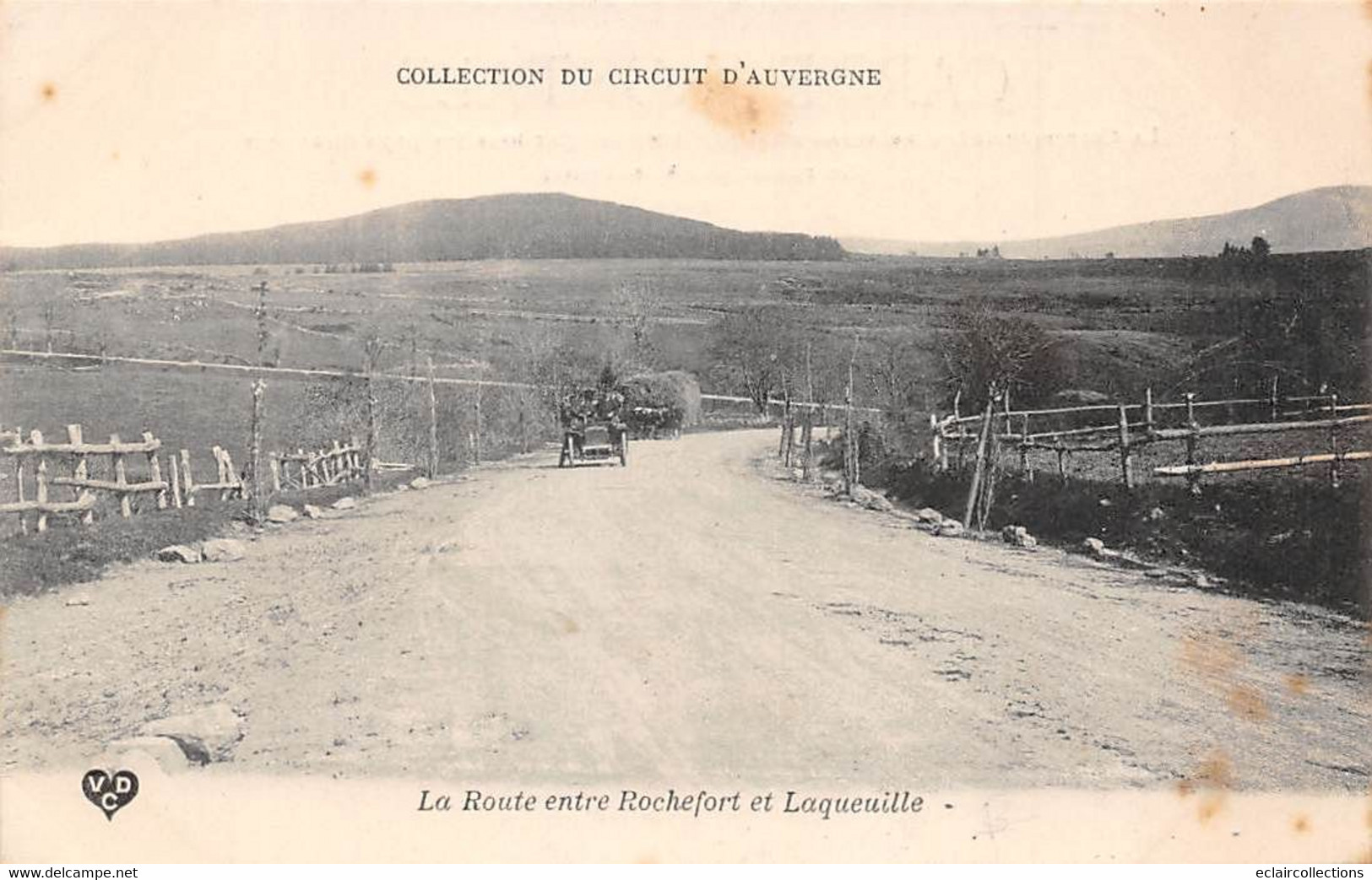 Rochefort-Laqueuille   63       . Collection Du Circuit D'Auvergne Coupe Gordon Bennett  1905. (voir Scan) - Andere & Zonder Classificatie
