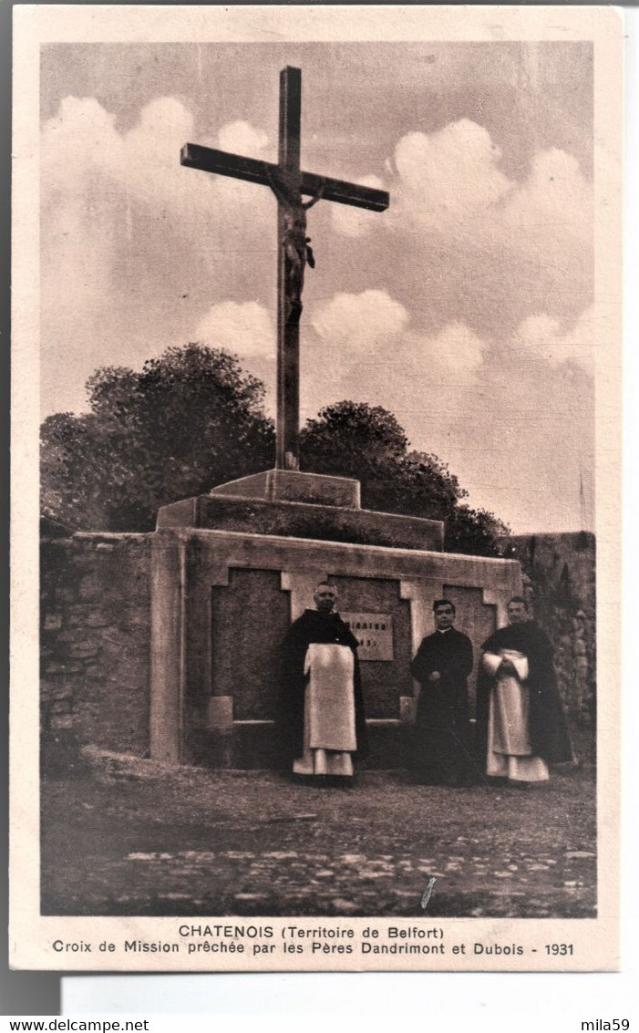 Chatenois (Territoire De Belfort). Croix De Mission Prêchée Par Les Pères Dandrimont Et Dubois. 1931. - Châtenois-les-Forges