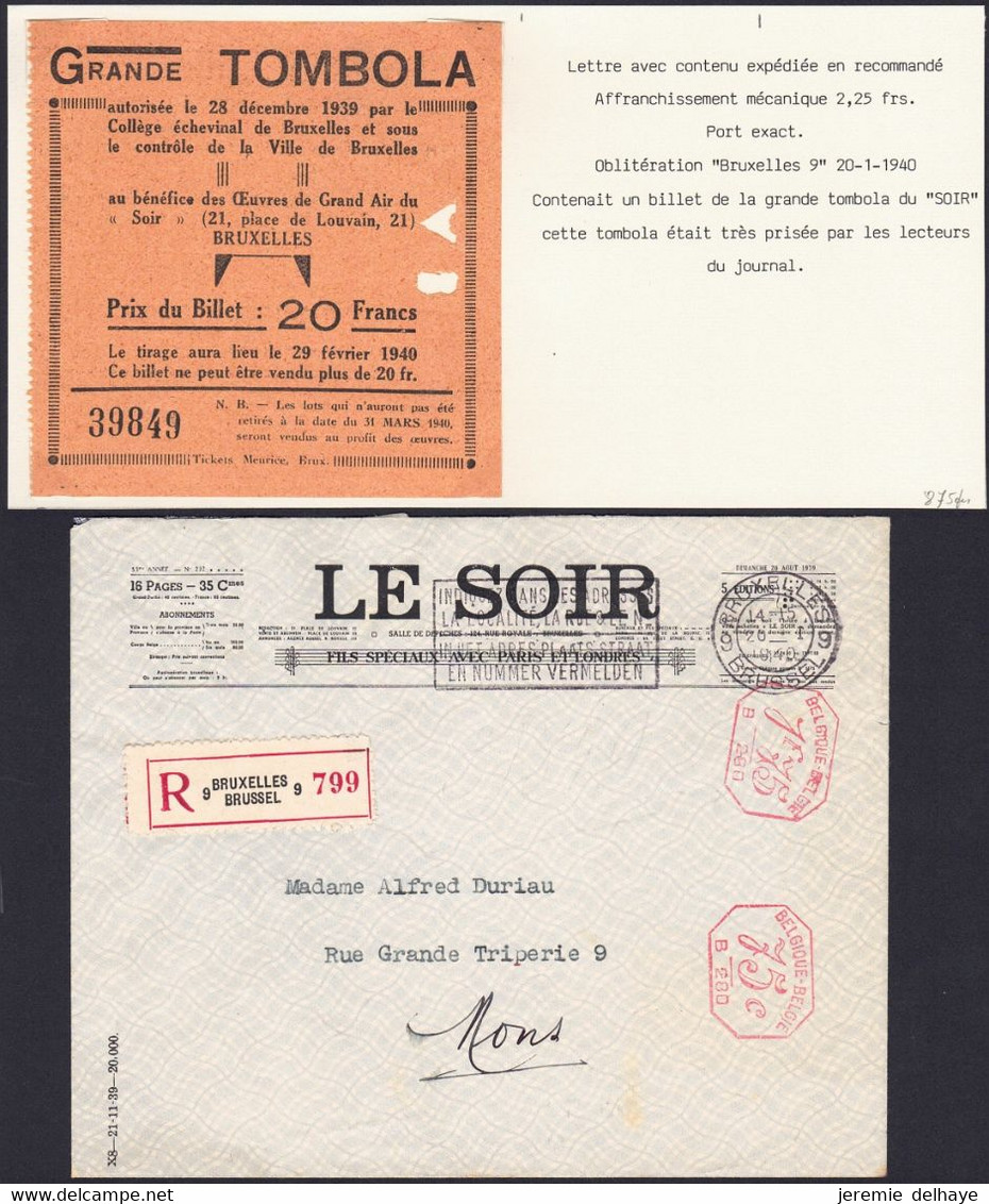 L. à En-tête "Le Soir" (Journal) En Recommandé + Ticket De Tombola De Bruxelles (1949) > Mons / Affranch. Machine - Sonstige & Ohne Zuordnung