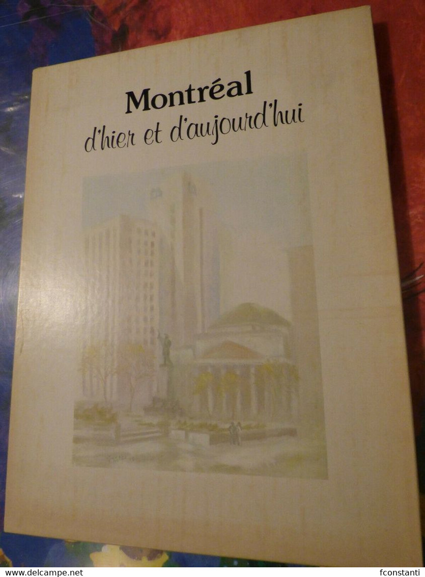 MONTREAL D'HIER ET D'AUJOURD'HUI GILLES GINGRAS 1976 Signé - Unclassified