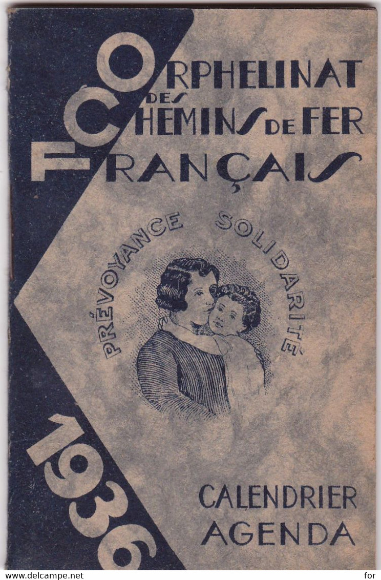 Calendrier : Agenda : Orphelinat Des Chemins De Fer Français : 1936 : Transport : 10,5cm X 7cm - 64 Pages - Petit Format : 1921-40