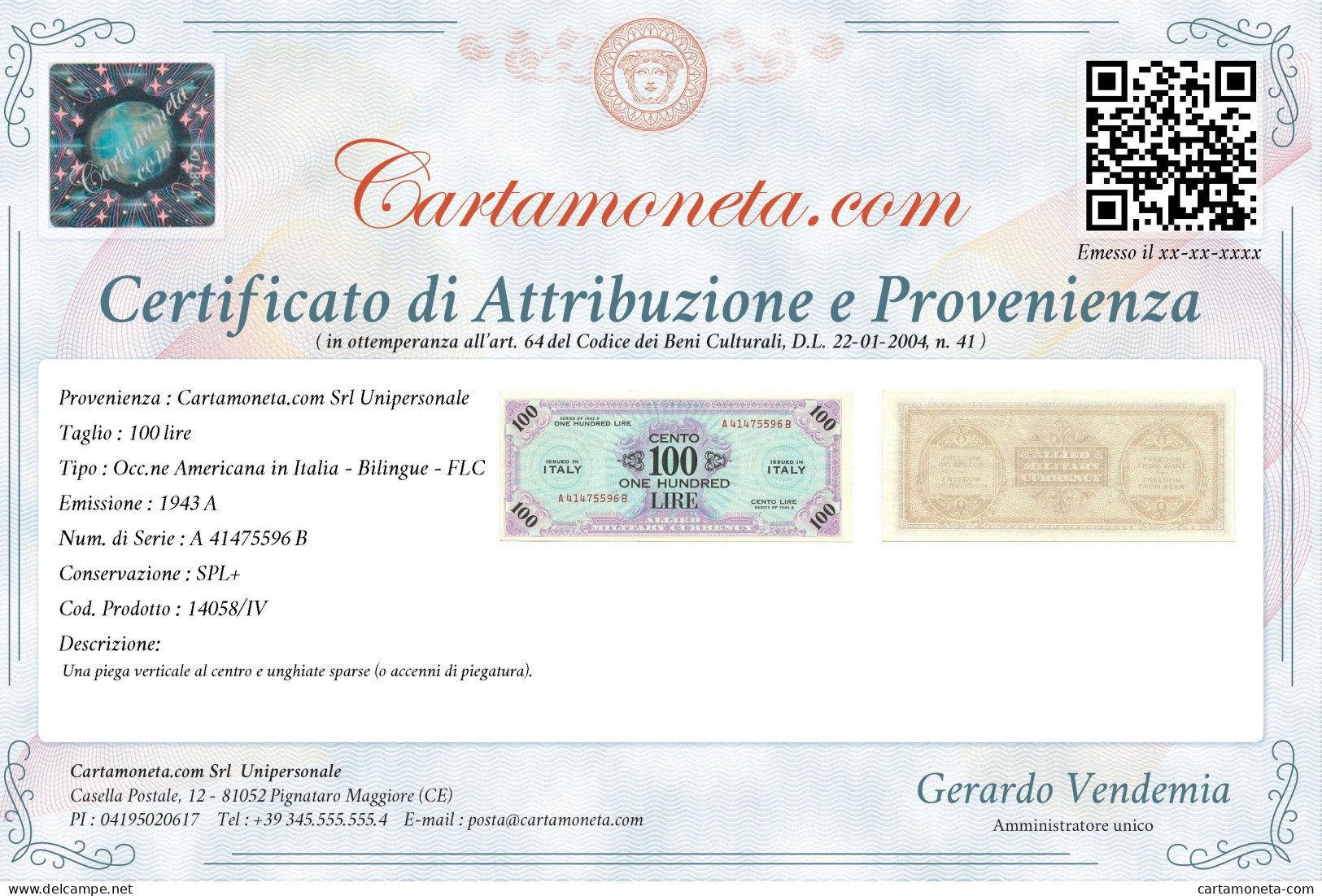 100 LIRE OCCUPAZIONE AMERICANA IN ITALIA BILINGUE FLC A-B 1943 A SPL+ - Occupazione Alleata Seconda Guerra Mondiale