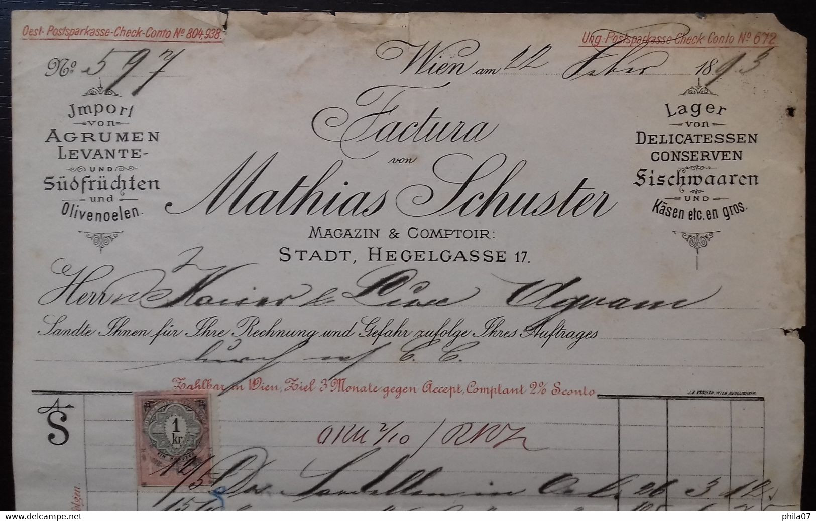 Factura Mathias Schuster, 1893 - Import Agrumen Levante Und Sudfruchten Olivenoelen. Lager Von Delicatessen Conserven Si - Sonstige & Ohne Zuordnung