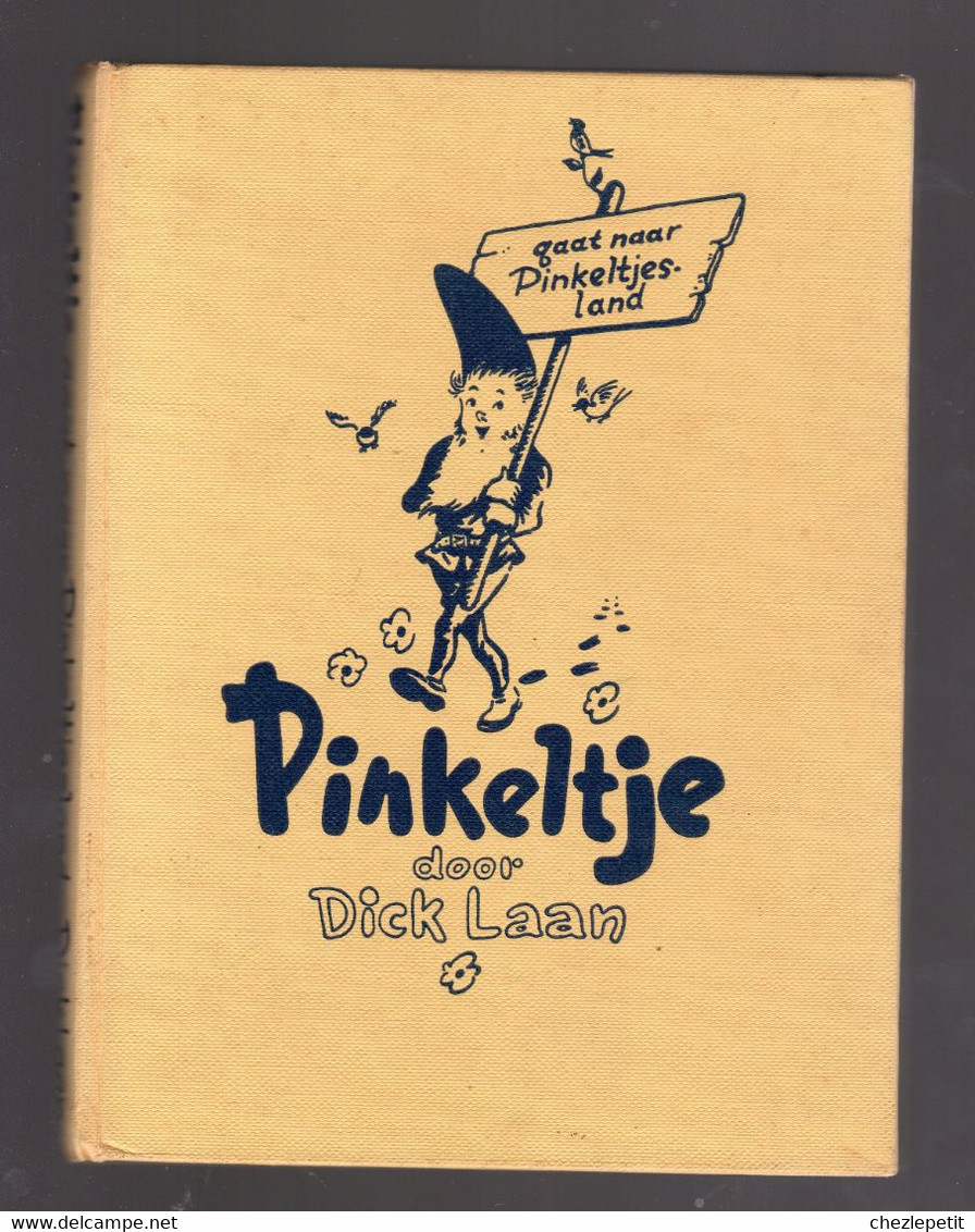 DICK LAAN PINKELTJE GAAT NAAR PINKELTJESLAND 1960 PETITOU - Kids