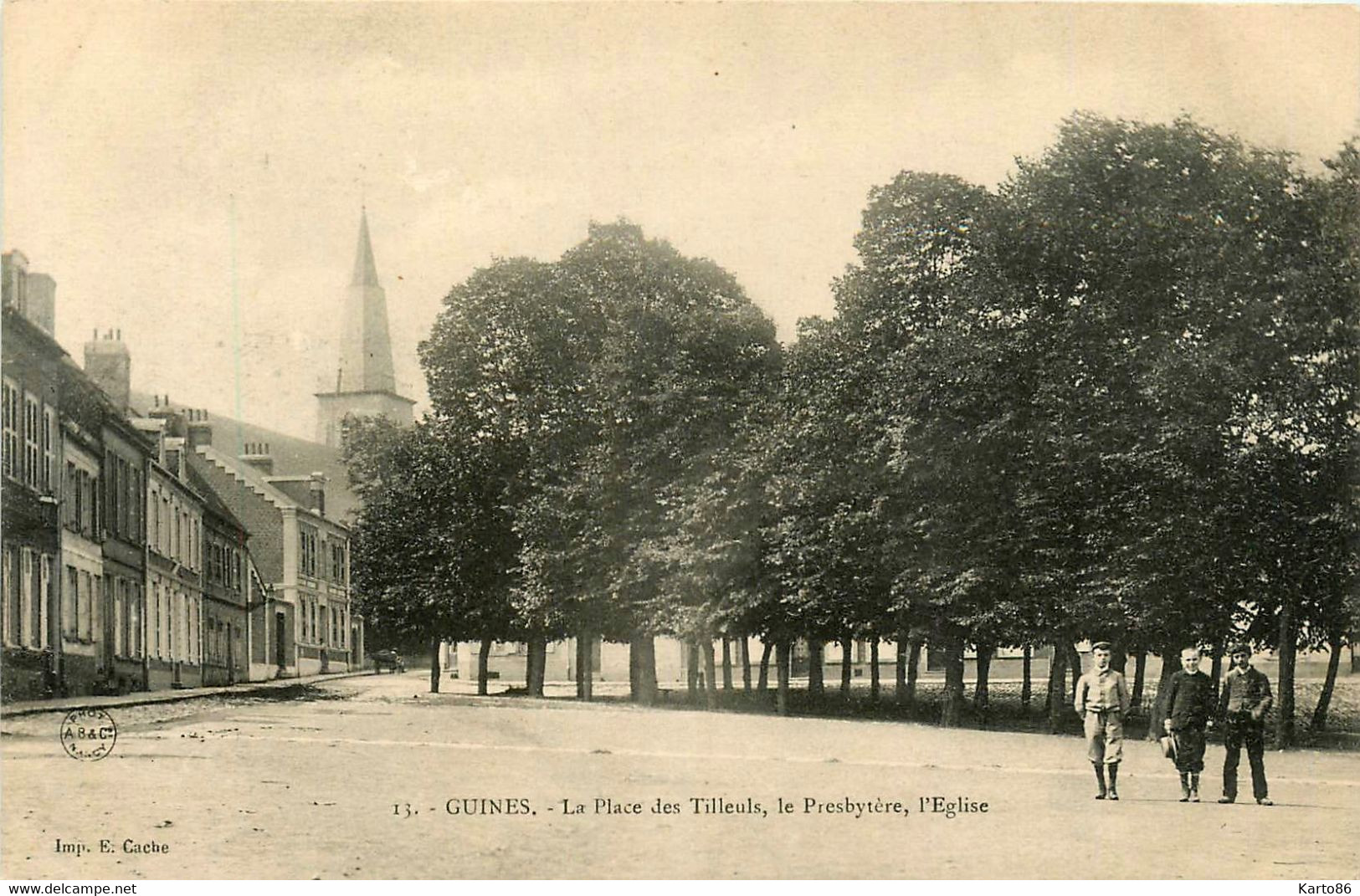 Guines * La Place Des Tilleuls * Le Presbytère * L'église - Guines