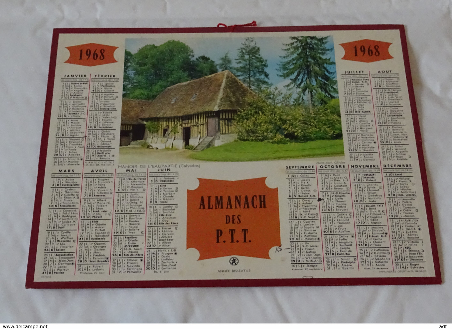 1968 ANNEE BISSEXTILE CALENDRIER ALMANACH DES PTT, MANOIR DE L'EAUPARTIE, CALVADOS, OBERTHUR, AISNE 02 - Big : 1961-70