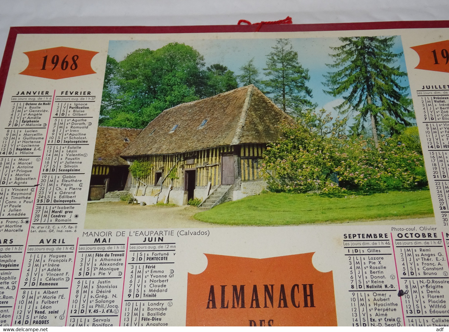 1968 ANNEE BISSEXTILE CALENDRIER ALMANACH DES PTT, MANOIR DE L'EAUPARTIE, CALVADOS, OBERTHUR, AISNE 02 - Formato Grande : 1961-70