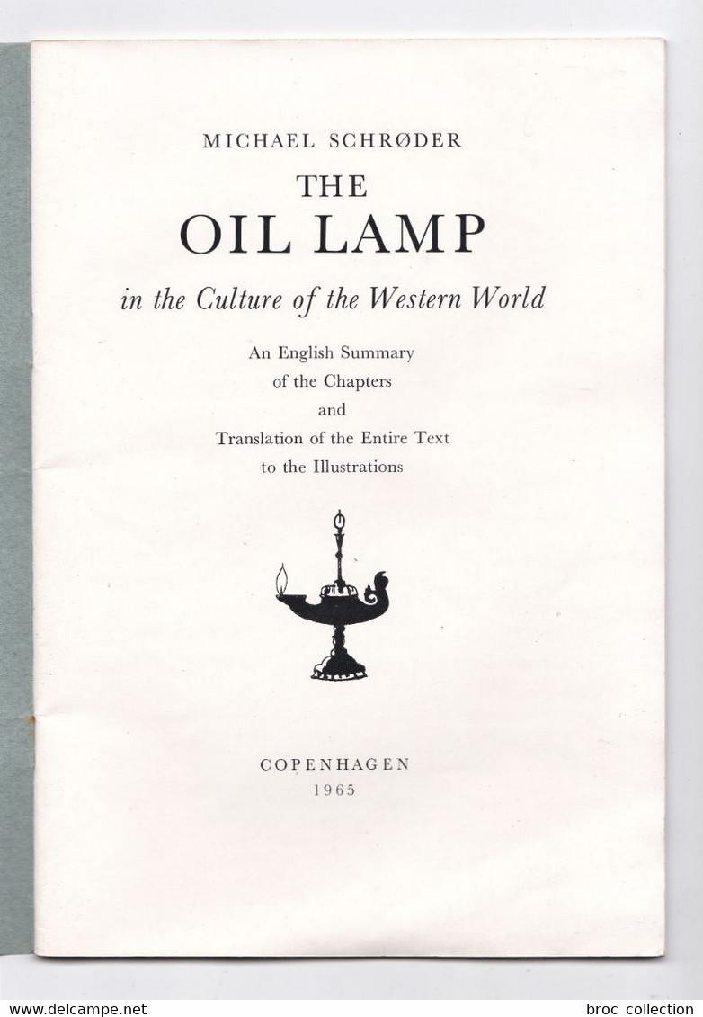 The Oil Lamp In The Culture Of The Western World, En English Summary, Michael Schroder, 1963 - Themengebiet Sammeln