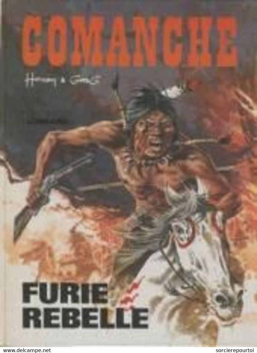 Comanche 6 Furie Rebelle - Greg / Hermann - Lombard - EO 10/1976 - TBE - Comanche