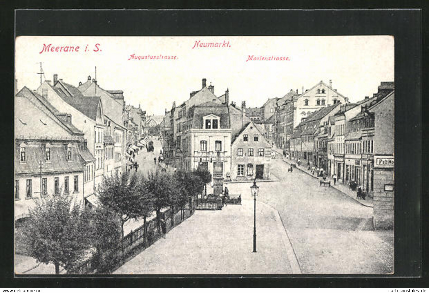 AK Meerane I. S., Neumarkt Mit Augustusstrasse Und Marienstrasse - Meerane