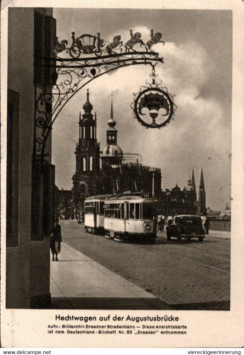 ! Ansichtskarte Dresden Straßenbahn , Hechtwagen Auf Der Augustusbrücke, Tram - Tramways