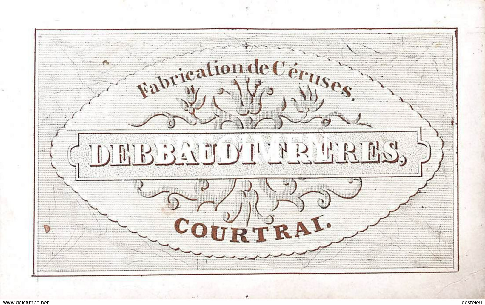 Porceleinkaart  Debbaudt Frères Fabrication De Céruses - Courtrai - Kortrijk -  9.5 X 6 Cm - Kortrijk