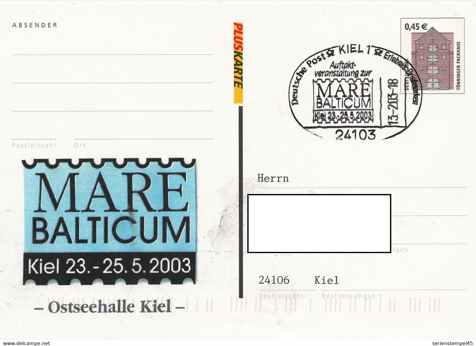 Deutschland Ganzsachekarte Pluskarte Tönninger Packhaus Mit Privatenzudruck 2003 Kiel Mare Balticum 2003 - Private Postcards - Used