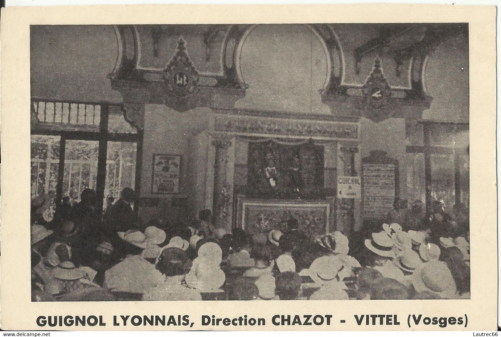 -- 88 -- Vittel Vosges (spectacle, Théâtre) Guignol Lyonnais. Direction Chazot - Vittel Carte Publicitaire - Contrexeville