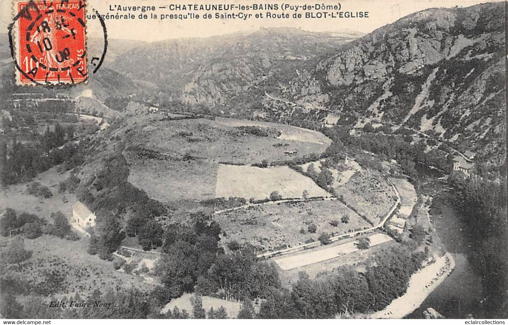 Châteauneuf-les-Bains      63        Vue De La Presqu'ile De Saint Cyr .Route De Blot-L'Eglise          (voir Scan) - Autres & Non Classés