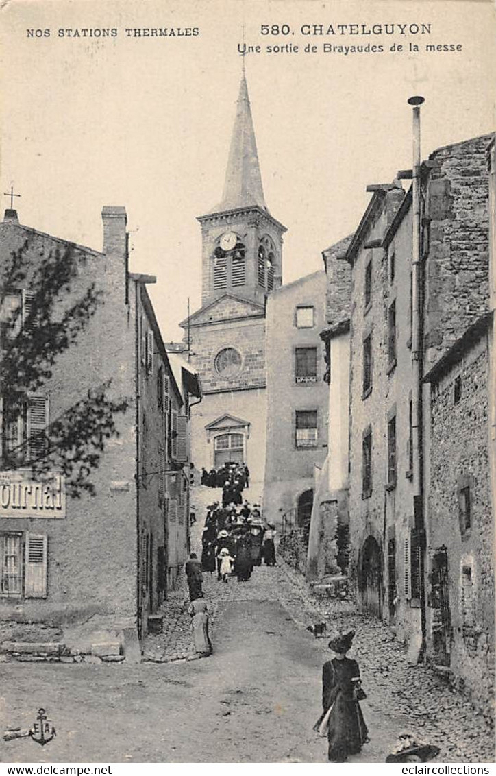 Châtel-Guyon         63        Sortie De Brayaudes De La Messe           (voir Scan) - Châtel-Guyon