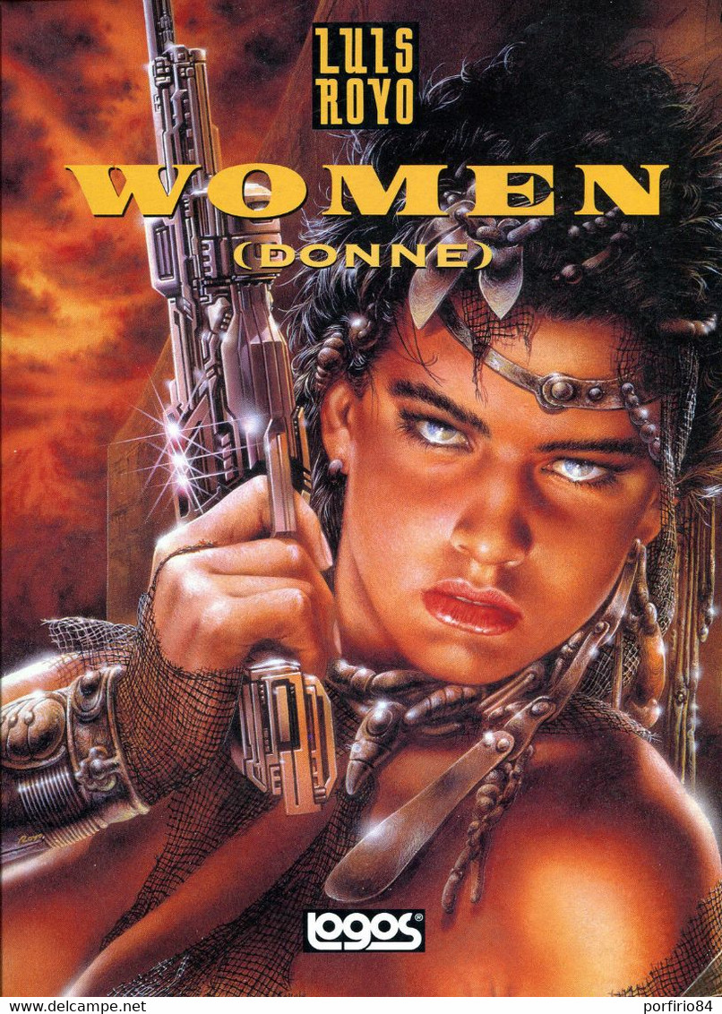 WOMEN (DONNE) DI:LUIS ROYO- EDIZIONI LOGOS - STAMPA SPAGNA 1998. - Erstauflagen