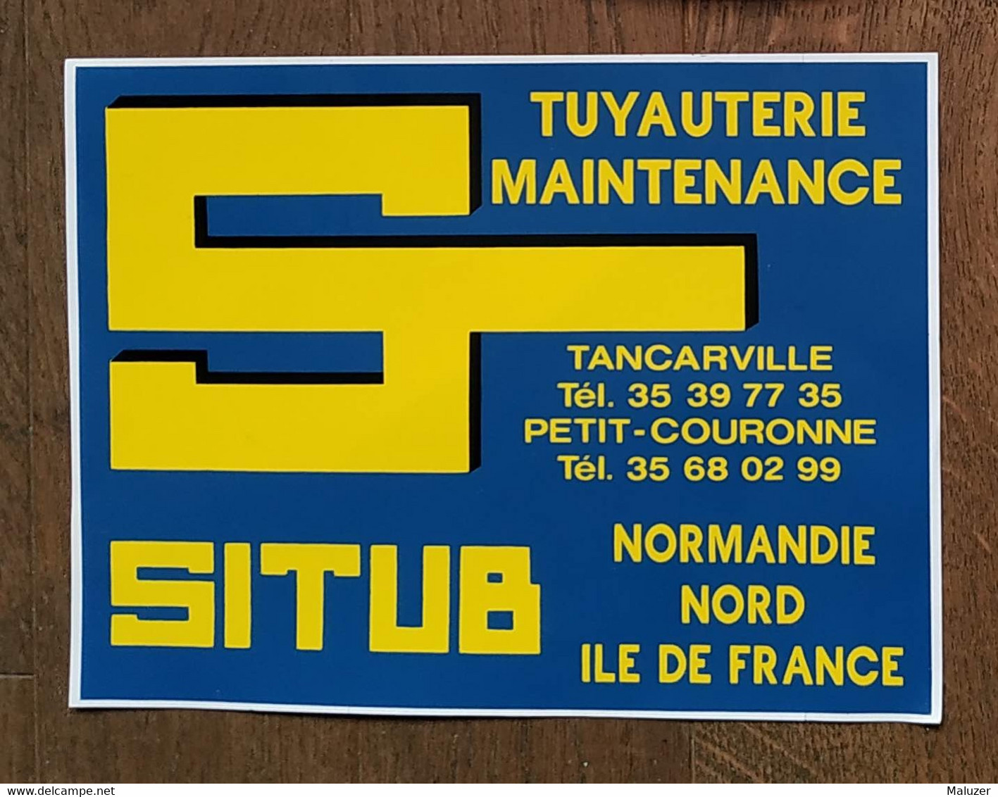 AUTOCOLLANT STICKER - SITUB - TUYAUTERIE MAINTENANCE TANCARVILLE PETIT-COURONNE NORMANDIE NORD ILE DE FRANCE - Stickers