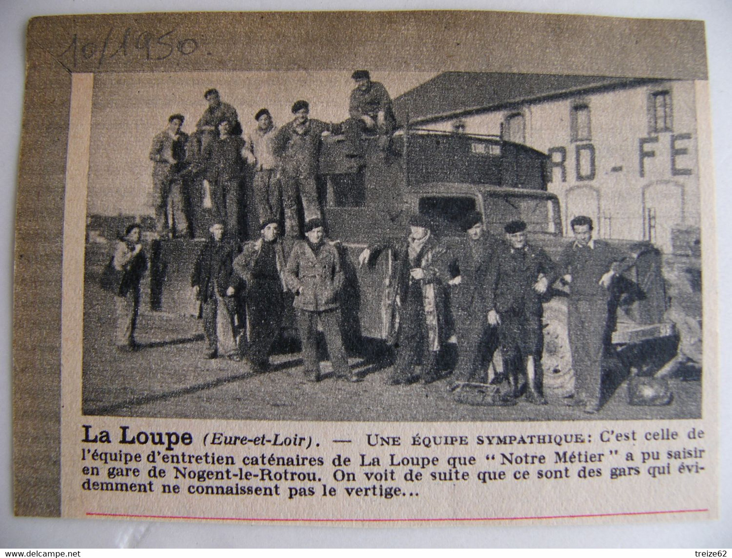 L' équipe SNCF De La Loupe Eure Et Loir  En Gare De Nogent Le Rotrou 1950 Cheminot Chemin De Fer - Documentos Históricos