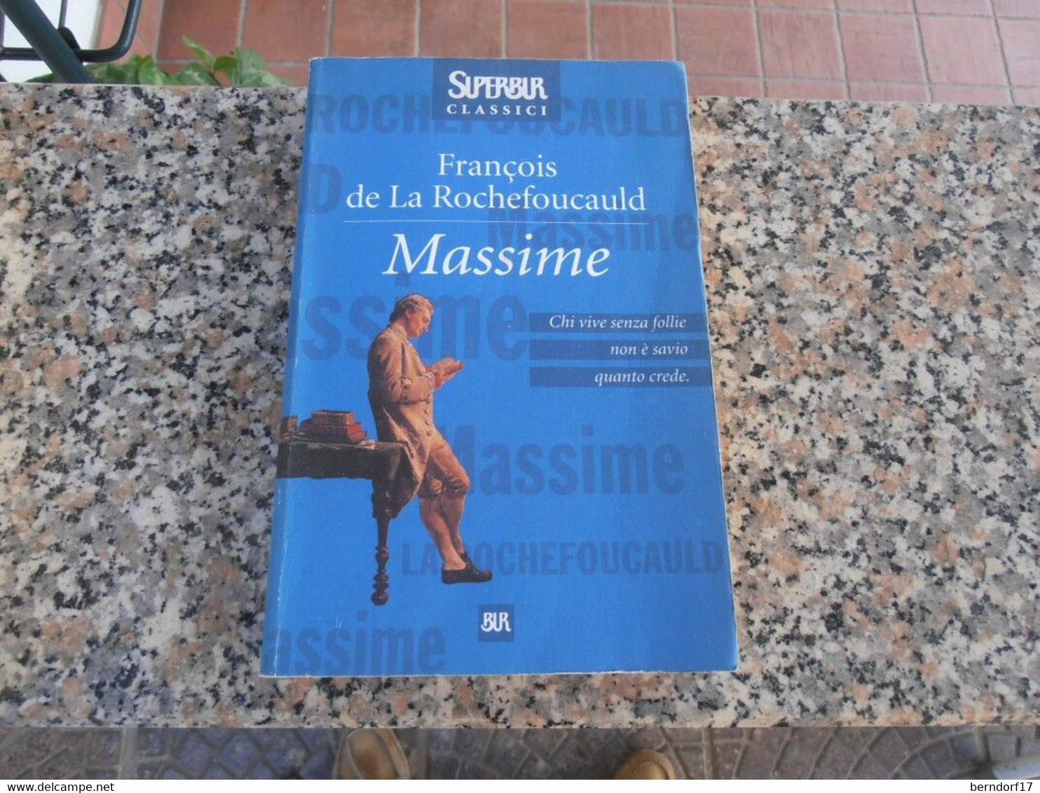 MASSIME - F.DE LA ROCHEFOUCAULD - Action Et Aventure