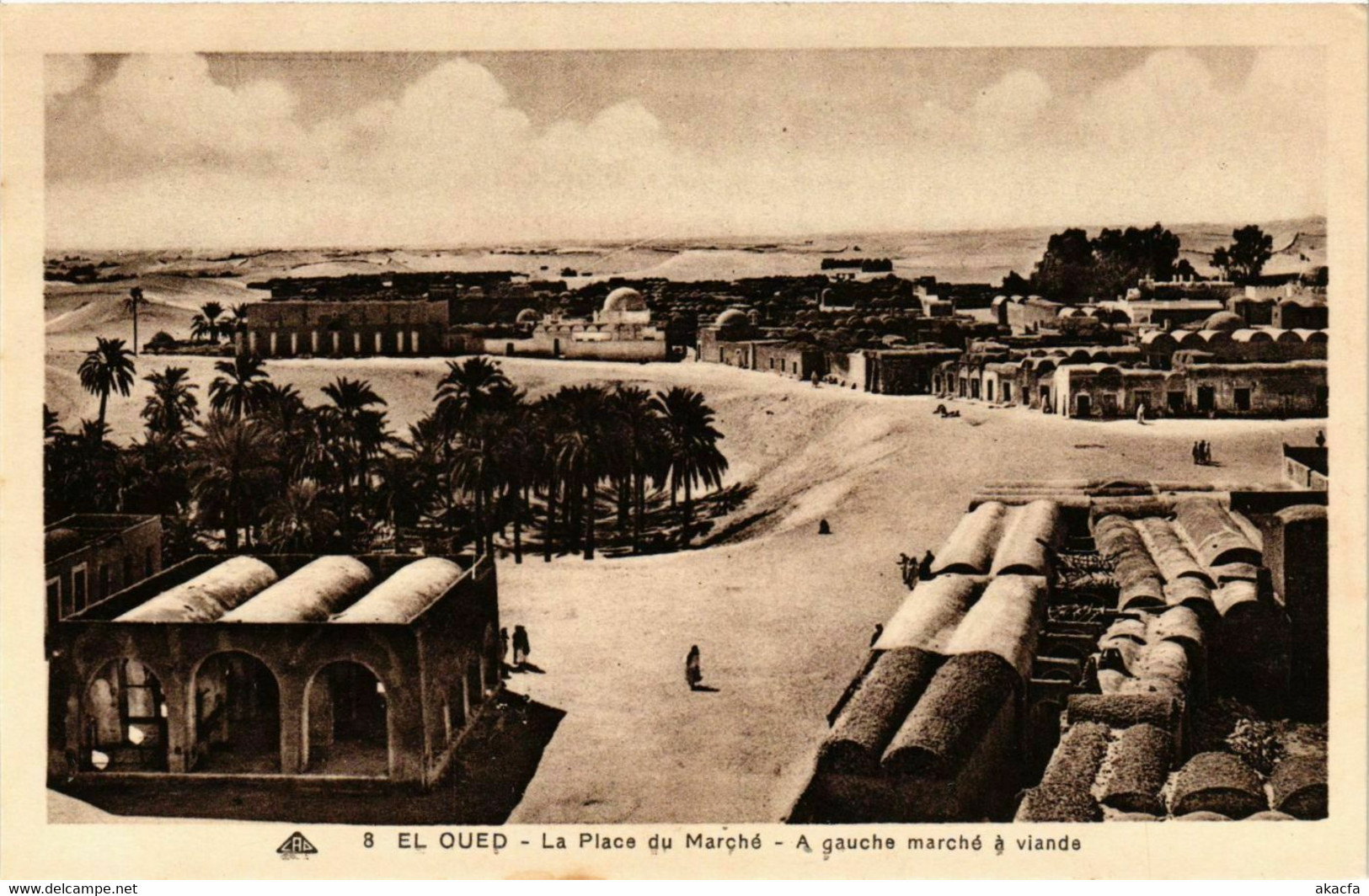CPA AK EL-OUED La Place Du Marché ALGERIA (786685) - El-Oued