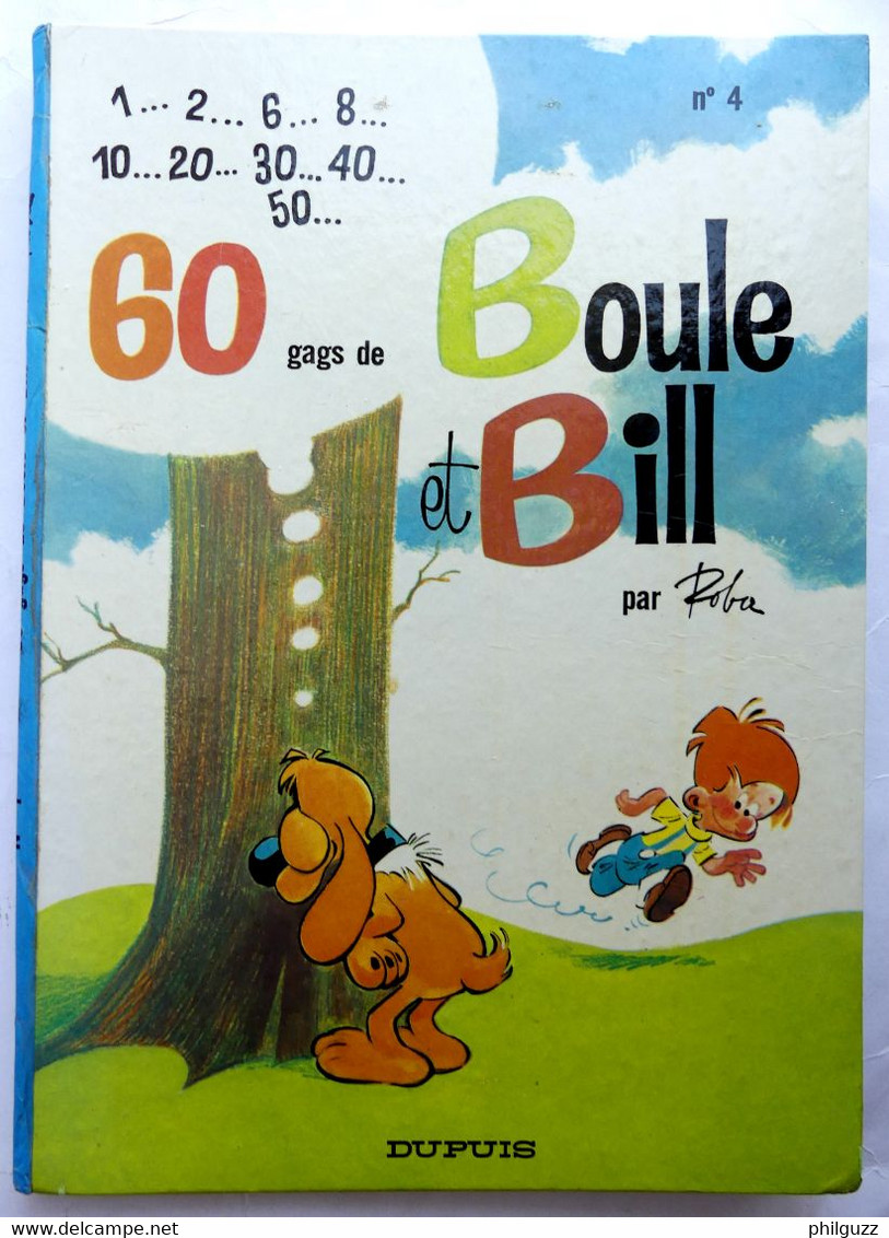 ALBUM BD  BOULE ET BILL 60 GAGS 4 DUPUIS ROBA 1967 - Boule Et Bill