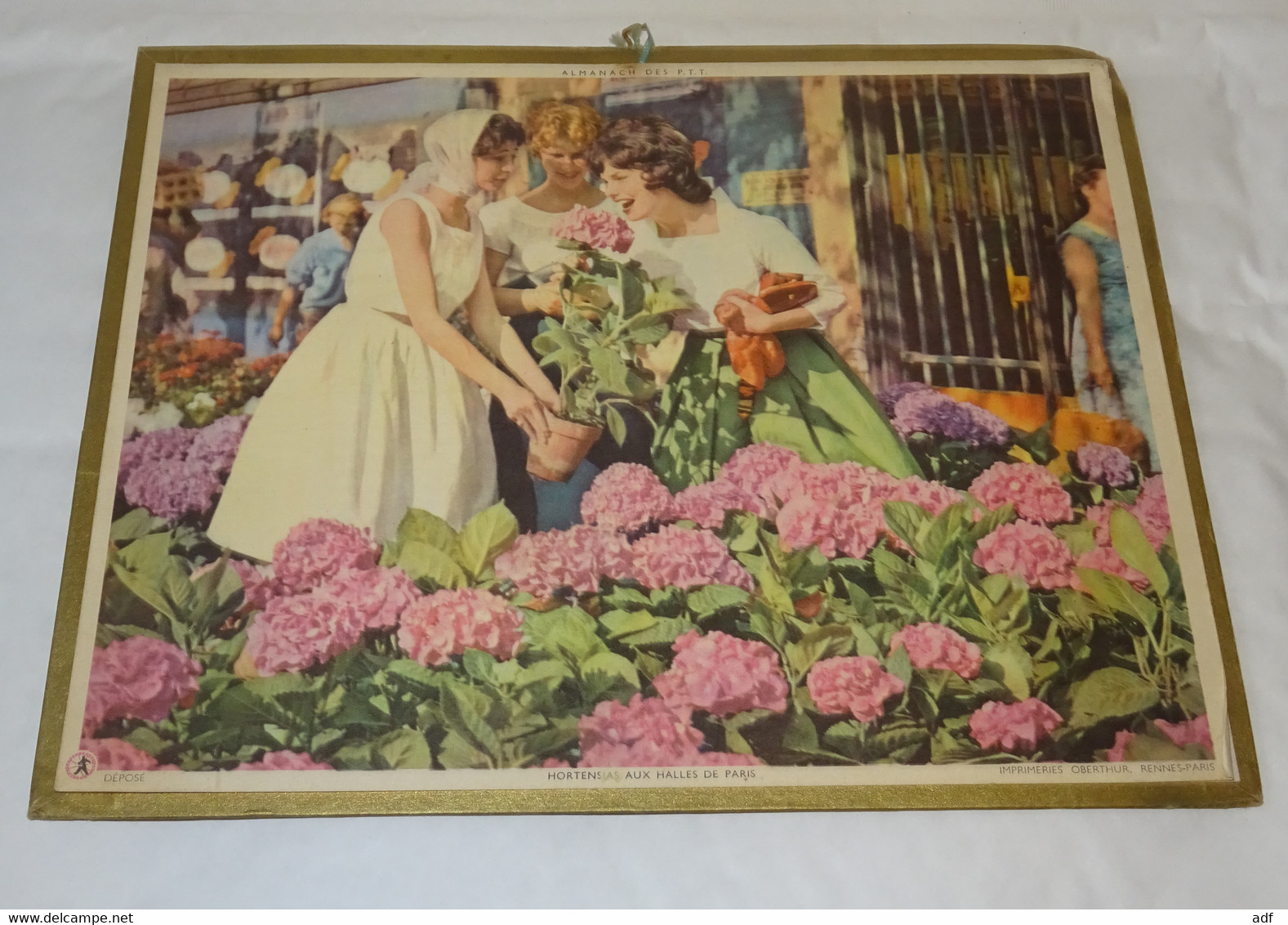 1962 CALENDRIER ALMANACH DES PTT, HORTENSIAS AUX HALLES DE PARIS, OBERTHUR, ARDENNES 08 - Grand Format : 1961-70