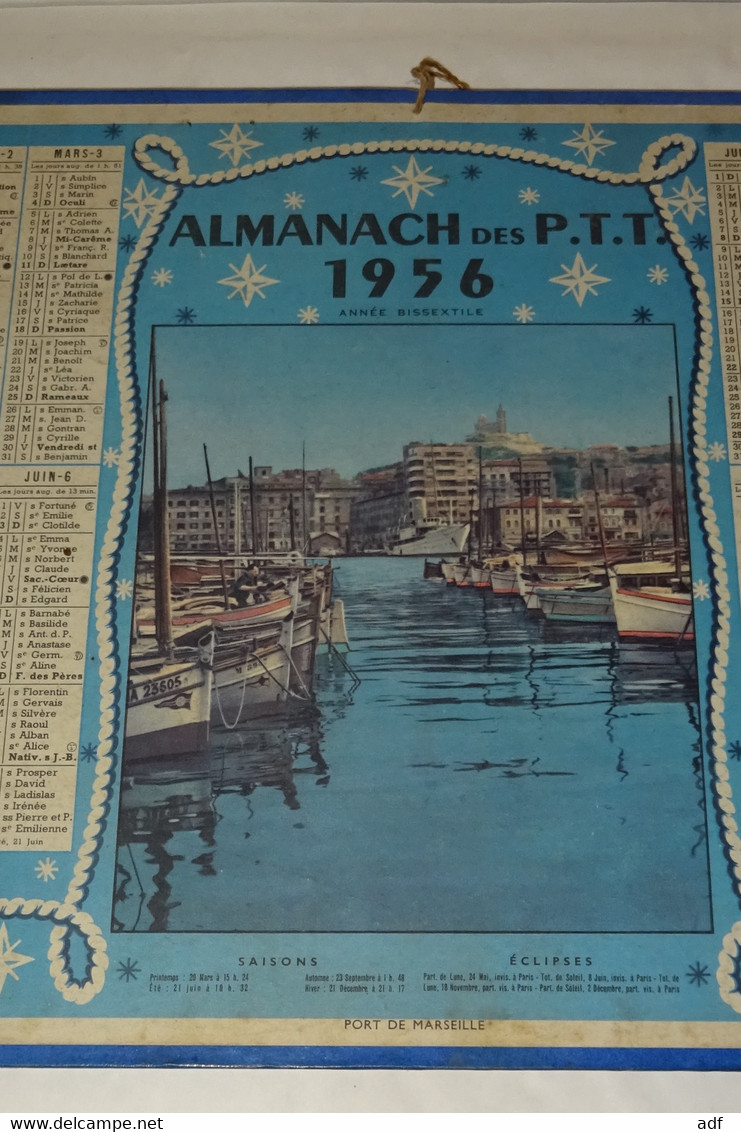 1956 ANNEE BISSEXTILE CALENDRIER ALMANACH DES PTT, PORT DE MARSEILLE, OLLER, ARDENNES 08 - Grand Format : 1941-60